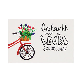 Ansichtkaart 100 x 148 mm met de tekst &lsquo;Bedankt voor het leuke schooljaar&rsquo;